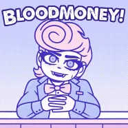 BLOODMONEY! by SHROOMYCHRIST