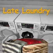Late Laundry