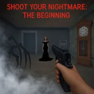 Shoot Your Nightmare: The Beginning